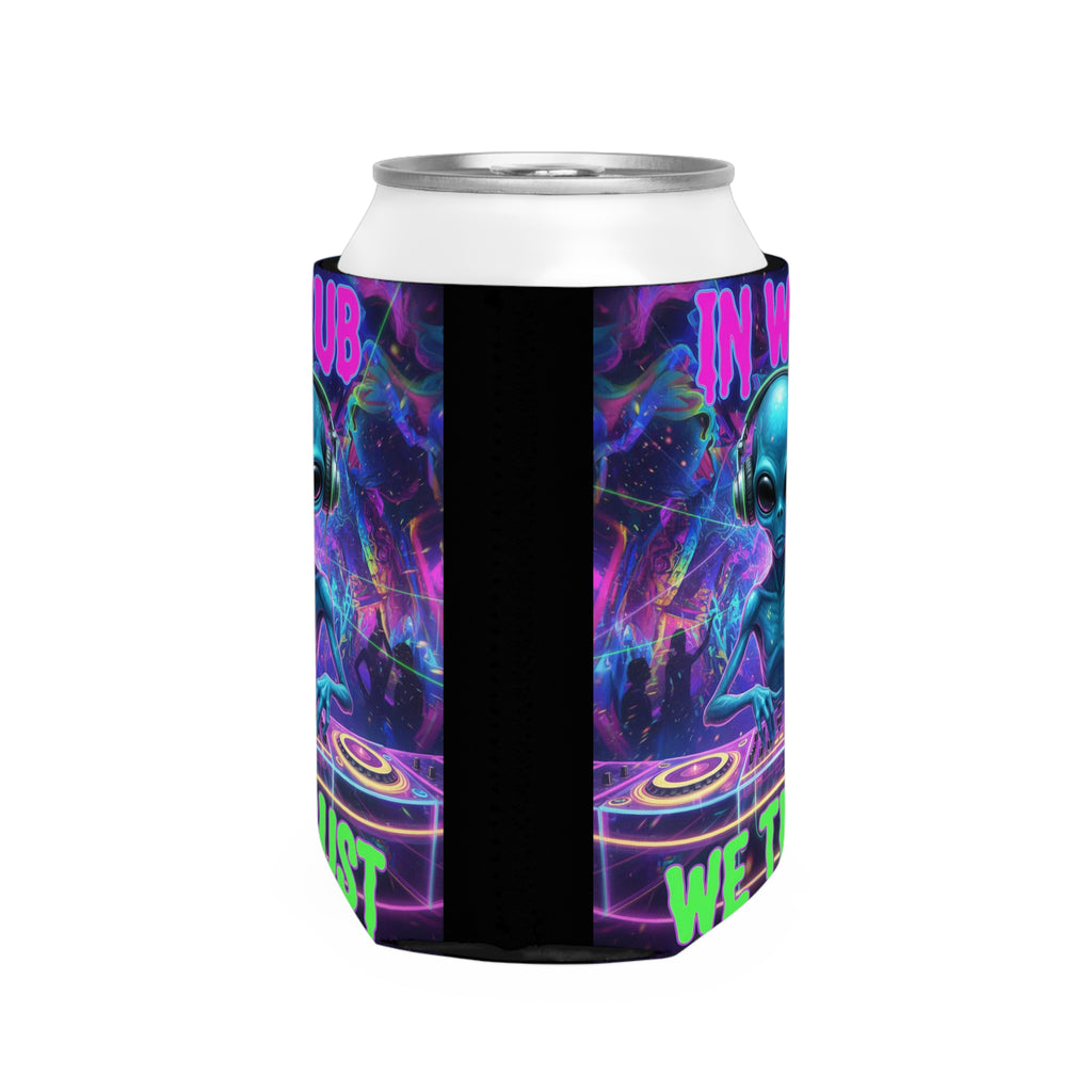 Alien DJ Can Cooler Sleeve - "In Wub We Trust"
